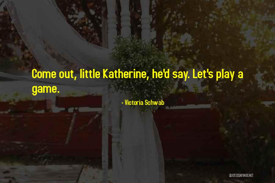 Piramit Katlama Quotes By Victoria Schwab Piramit Katlama Quotes By Victoria Schwab