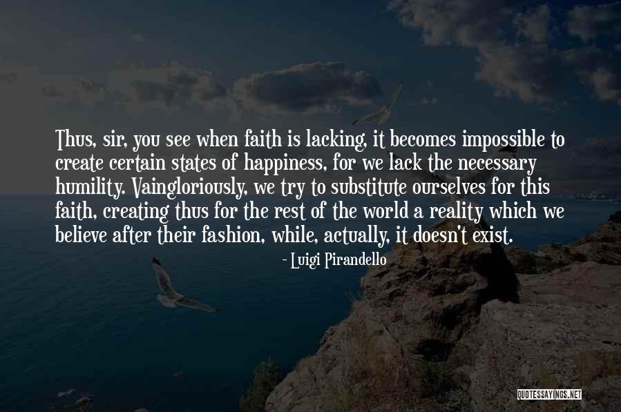Pirandello Quotes By Luigi Pirandello Pirandello Quotes By Luigi Pirandello