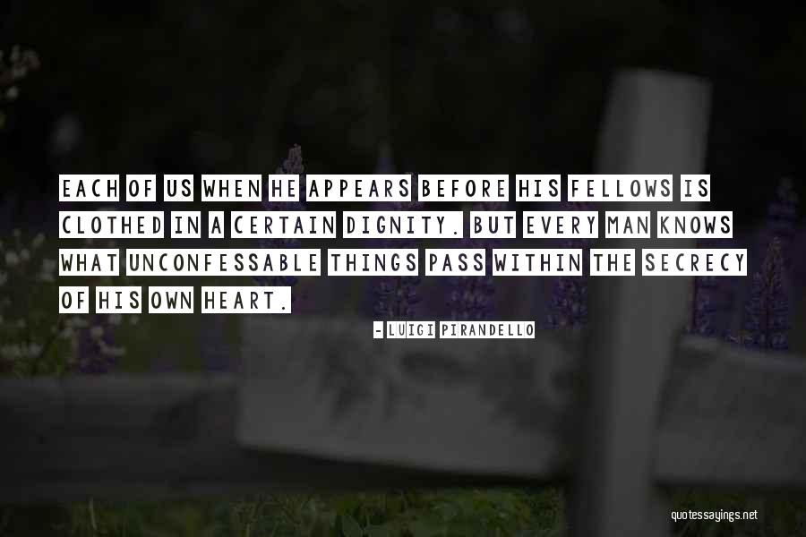 Pirandello Quotes By Luigi Pirandello Pirandello Quotes By Luigi Pirandello