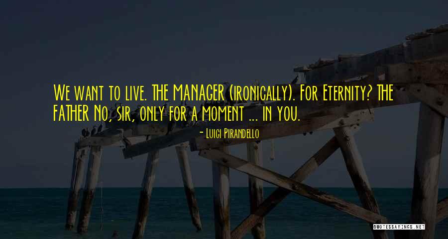 Pirandello Quotes By Luigi Pirandello Pirandello Quotes By Luigi Pirandello