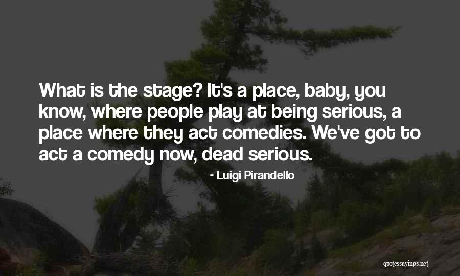 Pirandello Quotes By Luigi Pirandello Pirandello Quotes By Luigi Pirandello