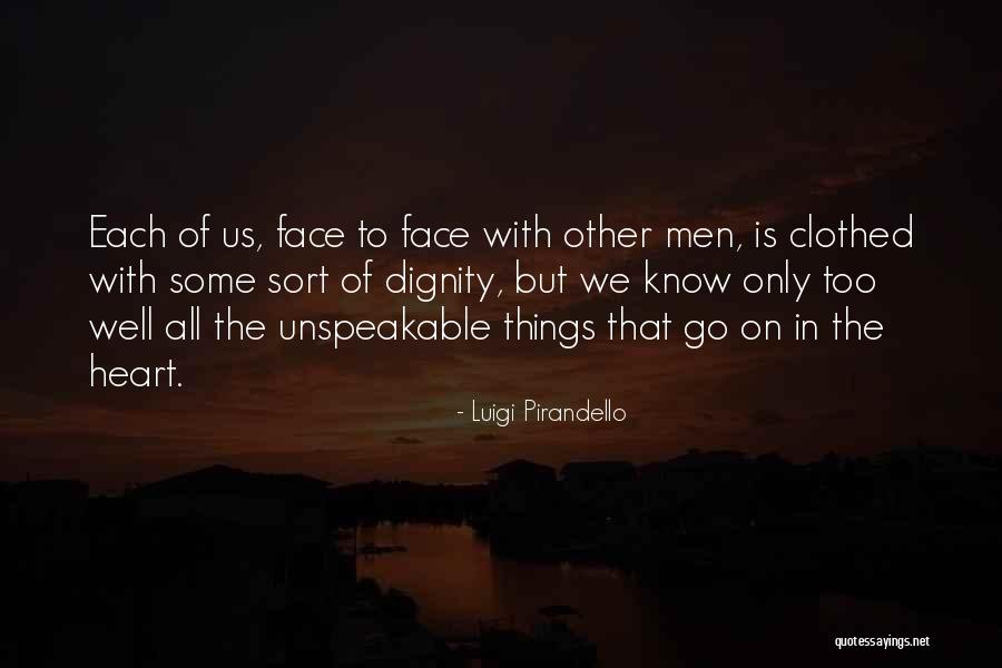Pirandello Quotes By Luigi Pirandello Pirandello Quotes By Luigi Pirandello