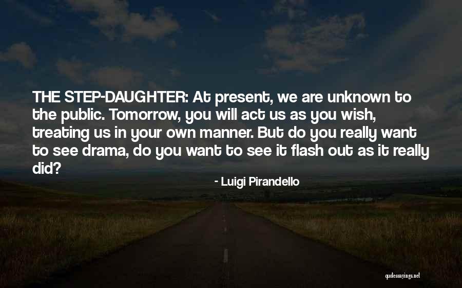 Pirandello Quotes By Luigi Pirandello Pirandello Quotes By Luigi Pirandello