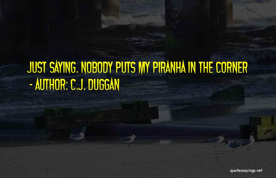 Piranha 2 Quotes By C.J. Duggan