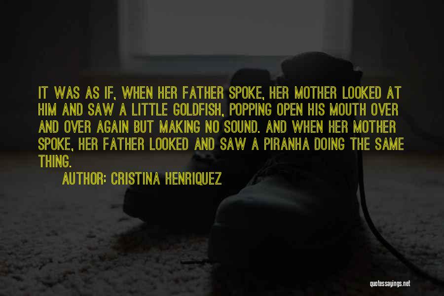 Piranha Quotes By Cristina Henriquez