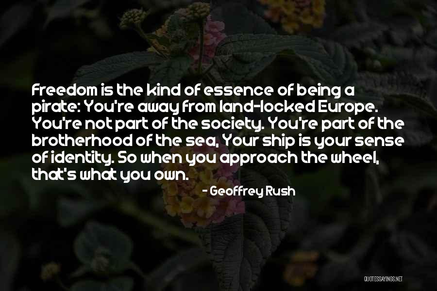 Pirate Sea Quotes By Geoffrey Rush Pirate Sea Quotes By Geoffrey Rush