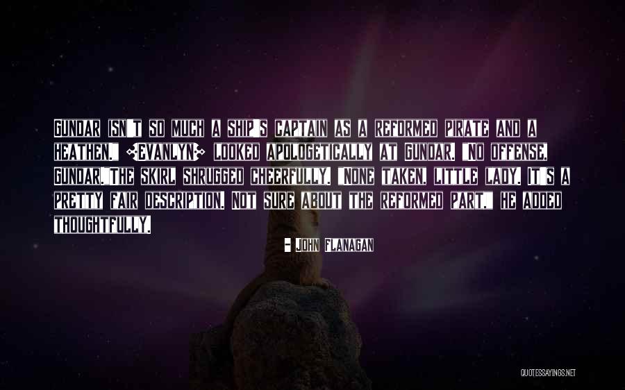 Pirate Ship Quotes By John Flanagan Pirate Ship Quotes By John Flanagan