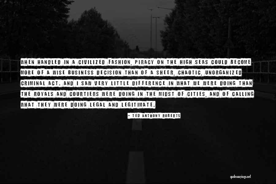 Pirate Ship Quotes By Ted Anthony Roberts Pirate Ship Quotes By Ted Anthony Roberts