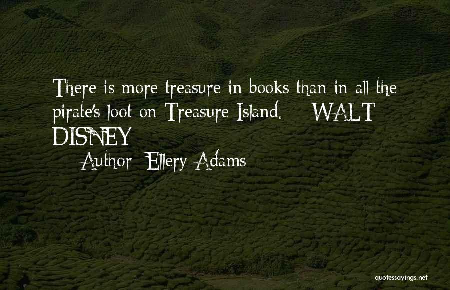 Pirate Treasure Quotes By Ellery Adams