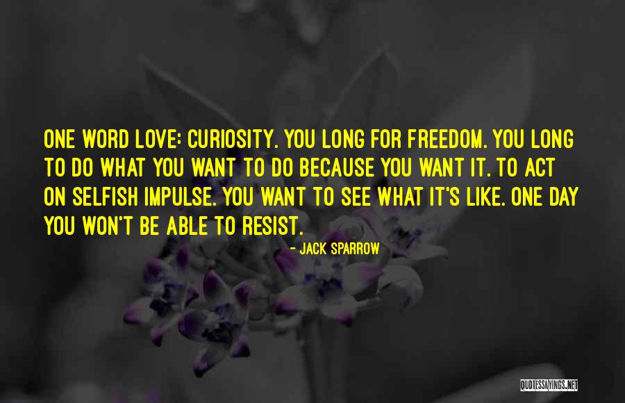 Pirates Love Quotes By Jack Sparrow Pirates Love Quotes By Jack Sparrow