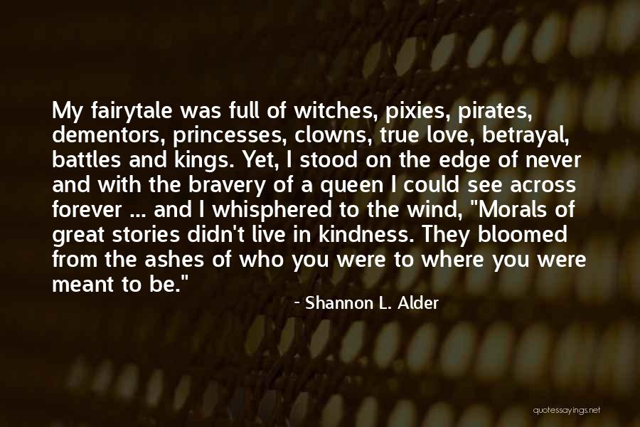 Pirates Love Quotes By Shannon L. Alder Pirates Love Quotes By Shannon L. Alder