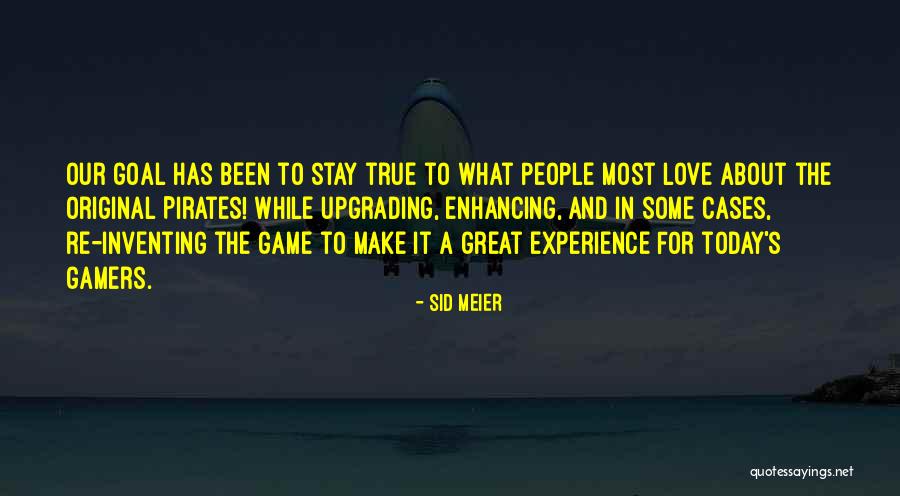 Pirates Love Quotes By Sid Meier Pirates Love Quotes By Sid Meier