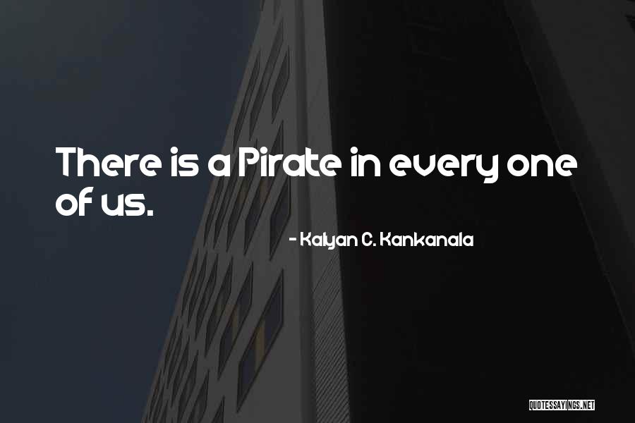 Pirates Of Bollywood Quotes By Kalyan C. Kankanala Pirates Of Bollywood Quotes By Kalyan C. Kankanala