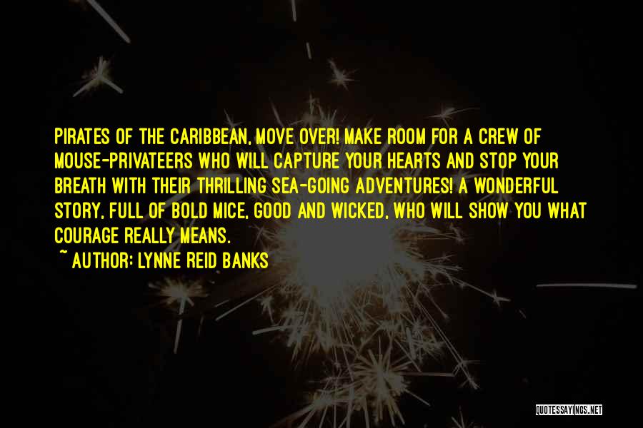Pirates Of Caribbean Quotes By Lynne Reid Banks