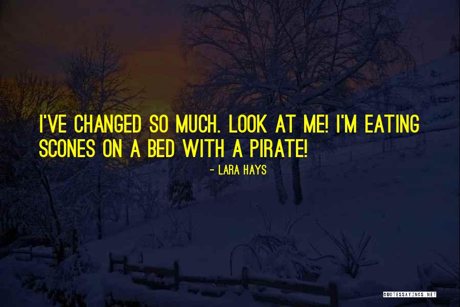 Pirates Quotes By Lara Hays Pirates Quotes By Lara Hays