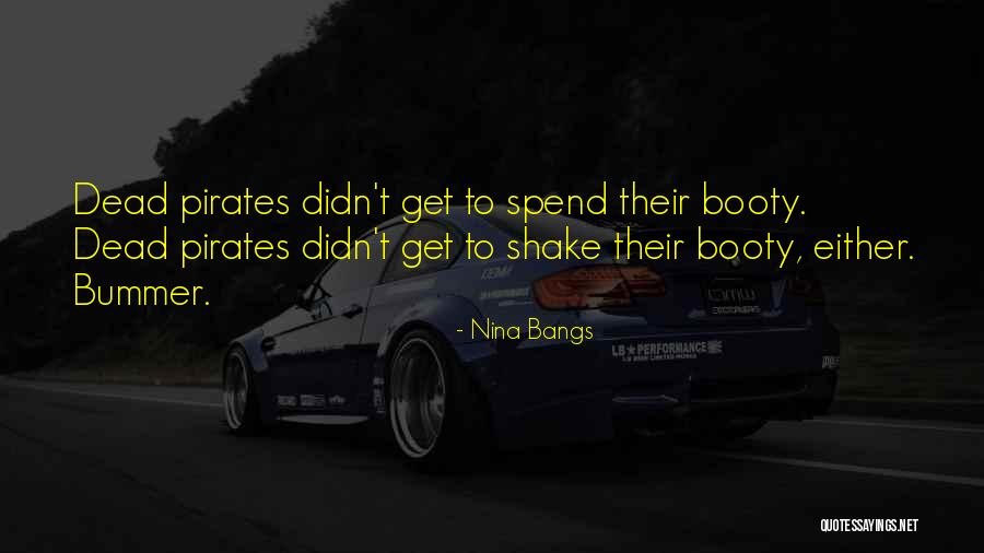 Pirates Quotes By Nina Bangs Pirates Quotes By Nina Bangs