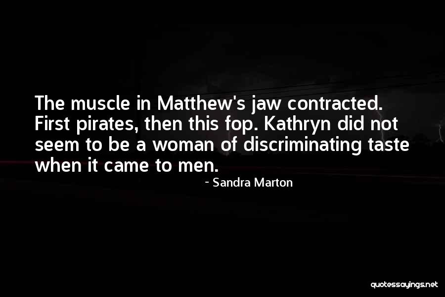 Pirates Quotes By Sandra Marton Pirates Quotes By Sandra Marton