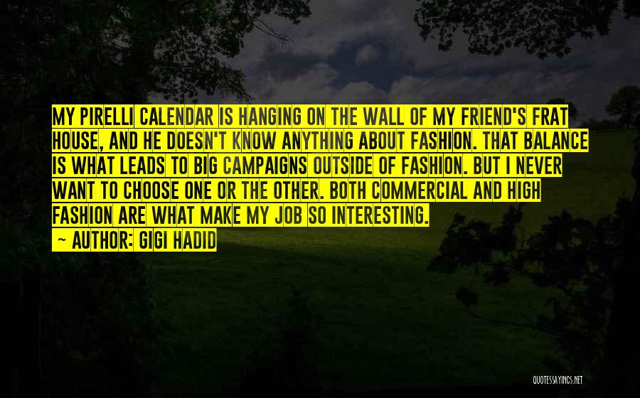 Pirelli Quotes By Gigi Hadid
