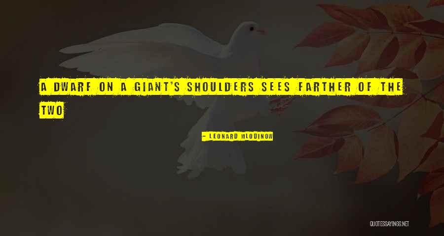 Pirette Quotes By Leonard Mlodinow Pirette Quotes By Leonard Mlodinow