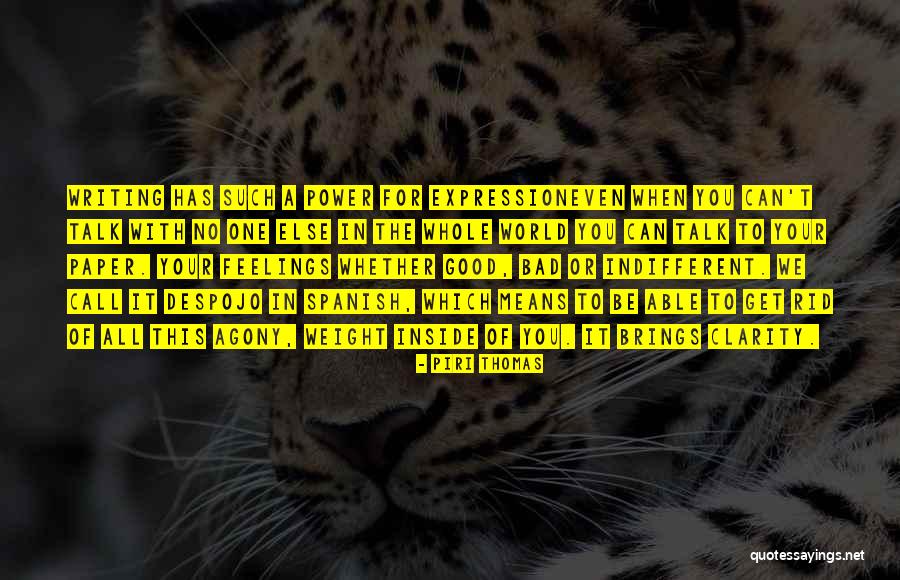 Piri Piri Quotes By Piri Thomas Piri Piri Quotes By Piri Thomas
