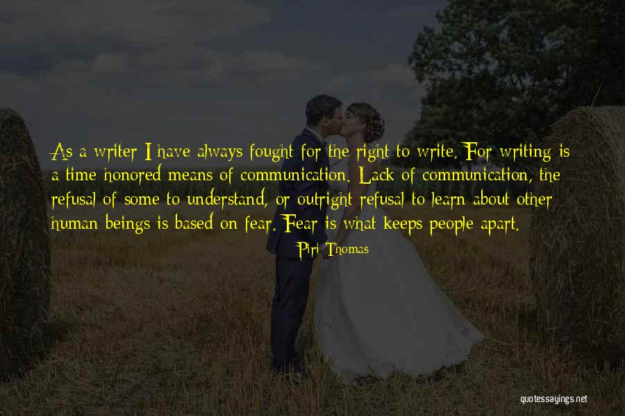 Piri Thomas Quotes 798189