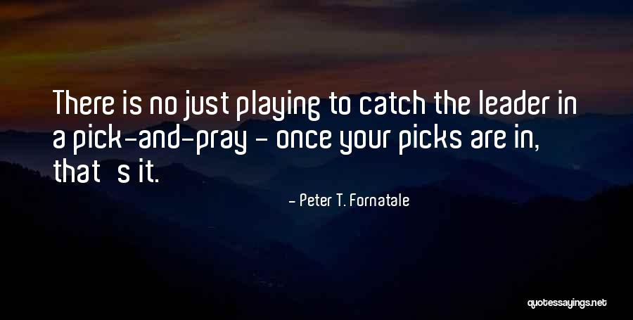 Pirilampos Quotes By Peter T. Fornatale Pirilampos Quotes By Peter T. Fornatale