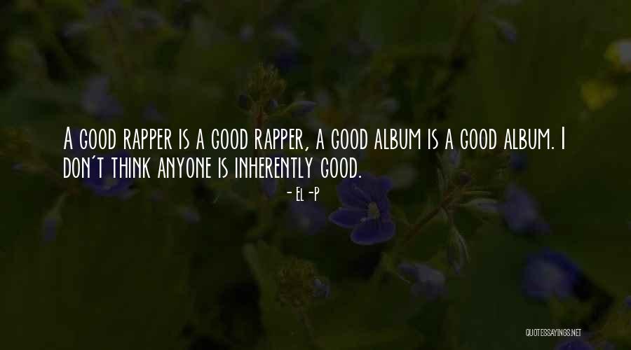 Pirin Mountains Quotes By El-P Pirin Mountains Quotes By El-P