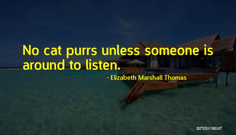 Piritta Maavuori Quotes By Elizabeth Marshall Thomas Piritta Maavuori Quotes By Elizabeth Marshall Thomas