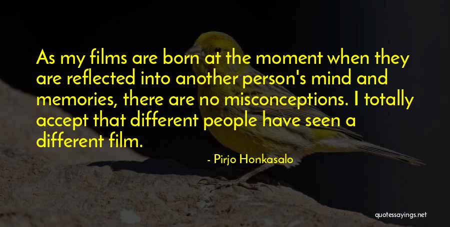 Pirjo Honkasalo Quotes 2033132 Pirjo Honkasalo Quotes 2033132