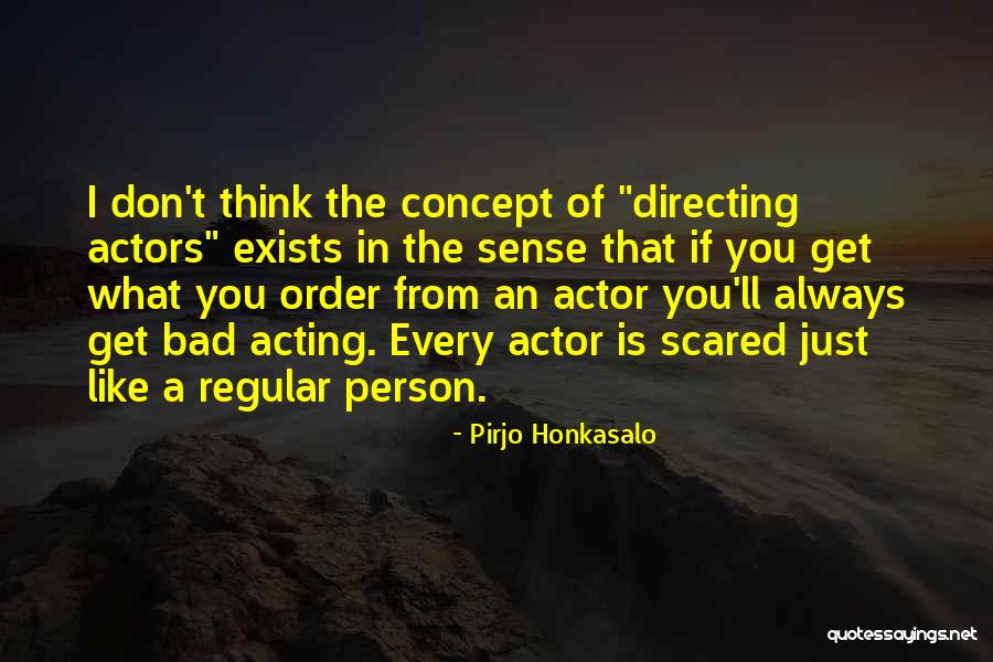 Pirjo Honkasalo Quotes 753180 Pirjo Honkasalo Quotes 753180