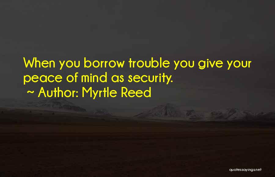 Pirkadat Quotes By Myrtle Reed