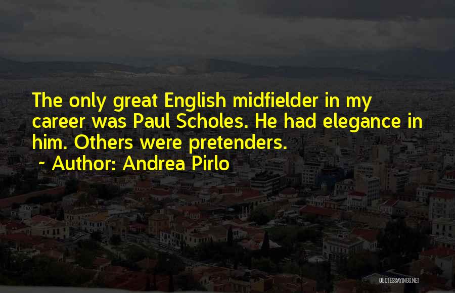 Pirlo Best Quotes By Andrea Pirlo