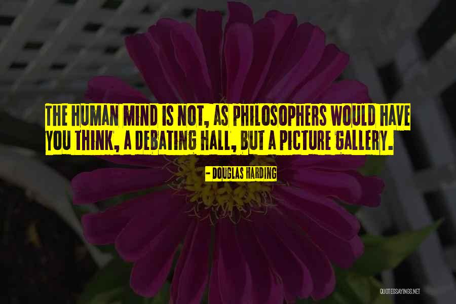 Pirmasis Garlaivis Quotes By Douglas Harding Pirmasis Garlaivis Quotes By Douglas Harding