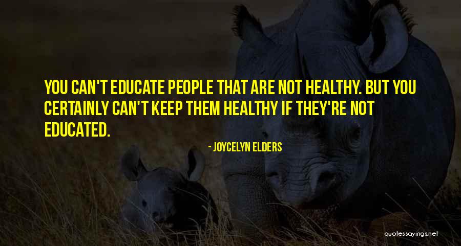 Pirmasis Lietuvos Quotes By Joycelyn Elders Pirmasis Lietuvos Quotes By Joycelyn Elders