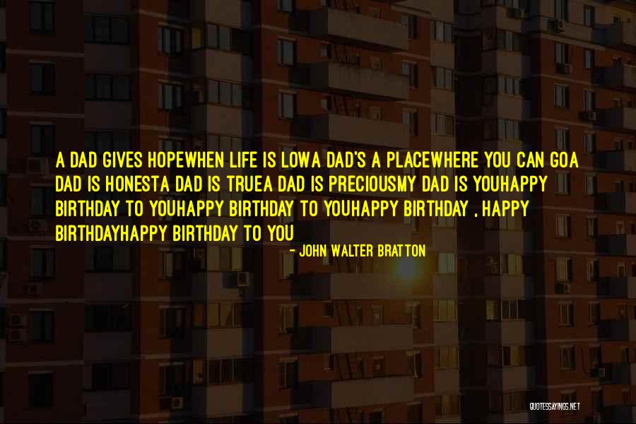 Pirmella Quotes By John Walter Bratton Pirmella Quotes By John Walter Bratton