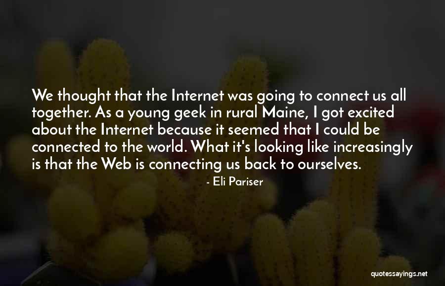 Pirmiausia Jie Quotes By Eli Pariser Pirmiausia Jie Quotes By Eli Pariser