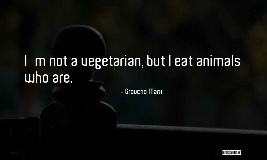Pirmiausiai Quotes By Groucho Marx Pirmiausiai Quotes By Groucho Marx