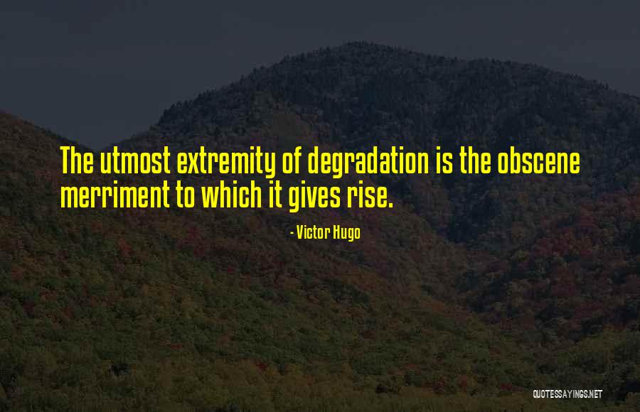 Piromano Quotes By Victor Hugo Piromano Quotes By Victor Hugo