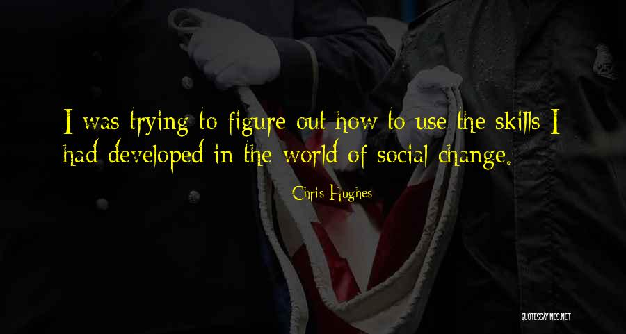Pirometru Quotes By Chris Hughes Pirometru Quotes By Chris Hughes