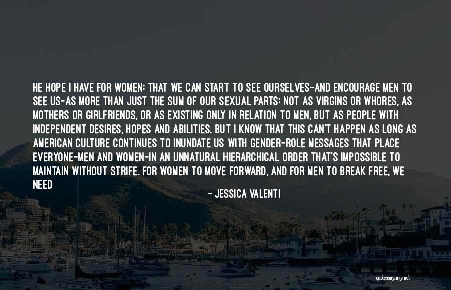 Pirometru Quotes By Jessica Valenti Pirometru Quotes By Jessica Valenti