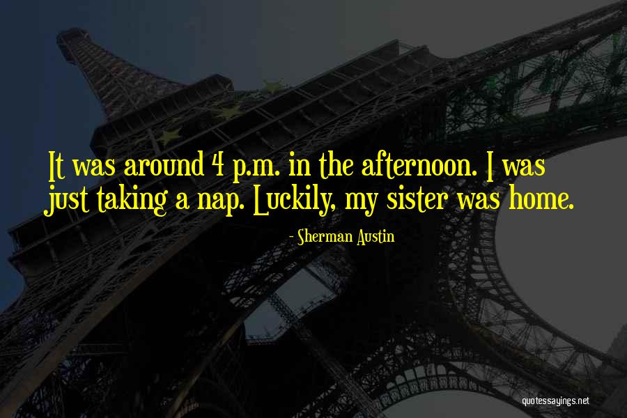 Pirosop Quotes By Sherman Austin Pirosop Quotes By Sherman Austin