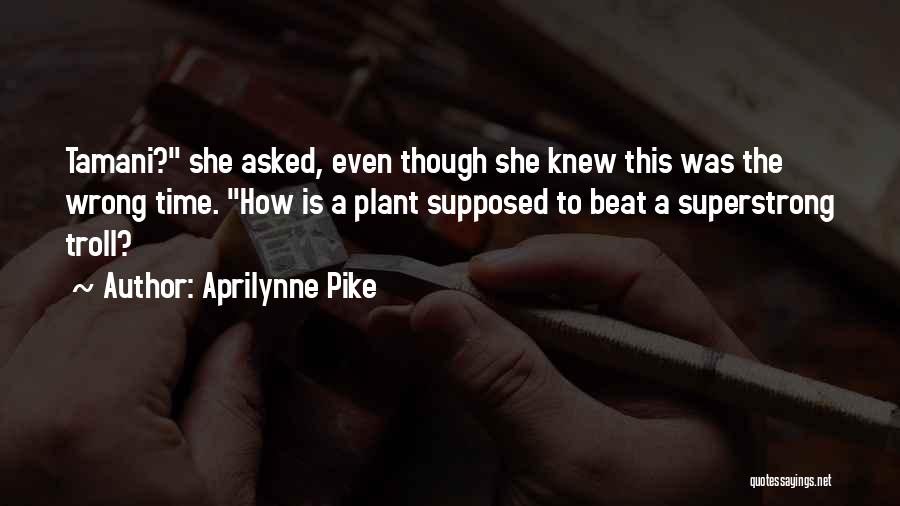 Pirotta Fishing Quotes By Aprilynne Pike
