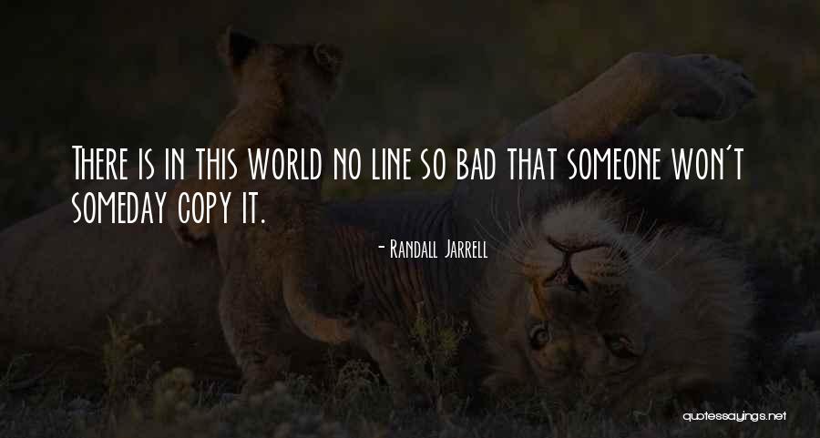 Pirra Quotes By Randall Jarrell