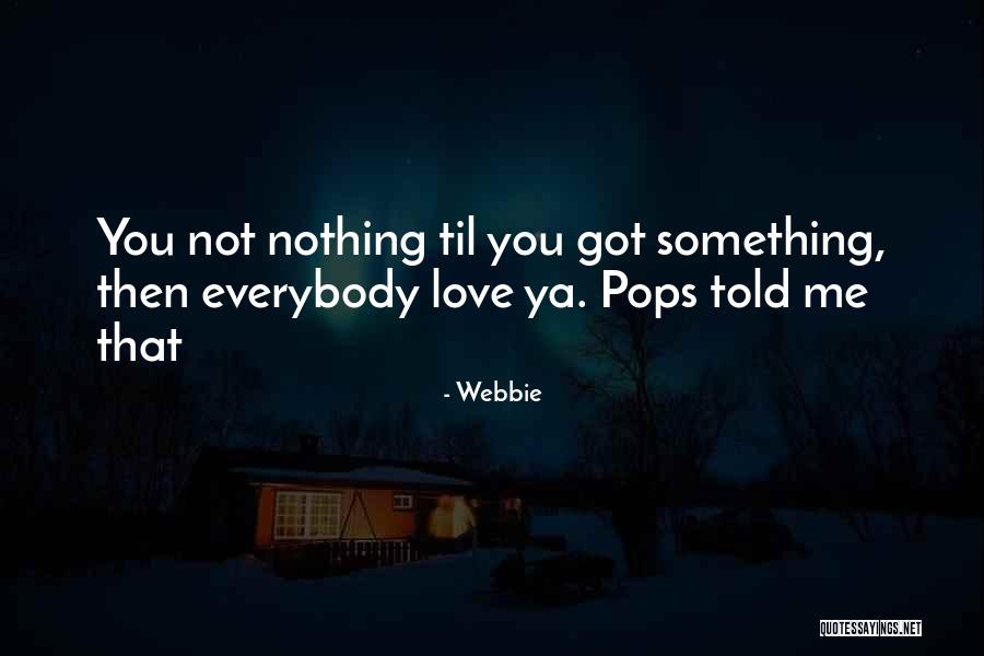 Pirronis Pizza Quotes By Webbie Pirronis Pizza Quotes By Webbie