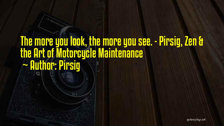 Pirsig Quotes 876228