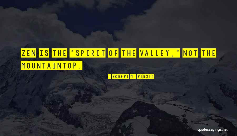 Pirsig Zen Quotes By Robert M. Pirsig