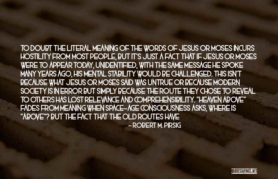 Pirsig Zen Quotes By Robert M. Pirsig Pirsig Zen Quotes By Robert M. Pirsig