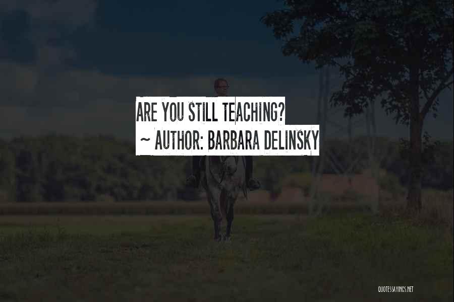 Pirulitar Quotes By Barbara Delinsky