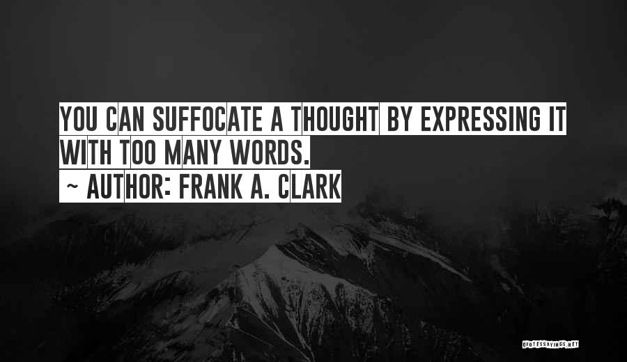 Pirulitar Quotes By Frank A. Clark