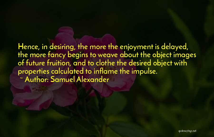 Pirulitar Quotes By Samuel Alexander